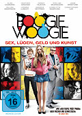 Boogie Woogie - Sex, Lgen, Geld und Kunst