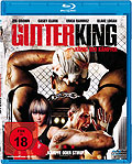 Film: Gutter King - Knig der Kmpfer