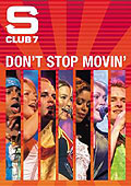 S Club 7 - Don't Stop Movin'