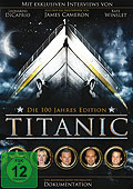 Film: Titanic - Die 100Jahres Edition