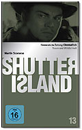 Sddeutsche Zeitung Cinemathek - Traum und Wirklichkeit - 13 - Shutter Island - Diese Insel wirst du nie verlassen.
