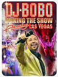 Film: DJ Bobo - Dancing Las Vegas - Making the Show