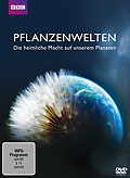 Pflanzenwelten - Die geheime Macht auf unserem Planeten