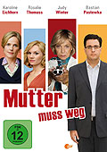 Film: Mutter muss weg