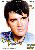 Film: Biografien groer Stars: Elvis Presley - Sein Leben war Rhythmus
