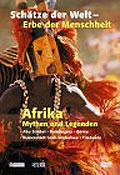 Film: Schtze der Welt - Afrika: Mythen und Legenden