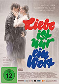 Film: Liebe ist nur ein Wort