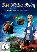 Der kleine Prinz - Der Planet der Zeit / Der Planet des Feuervogels