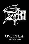 Death - Live in L.A. (Death & Raw)