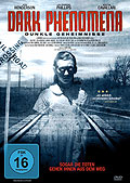 Film: Dark Phenomena - Dunkle Geheimnisse