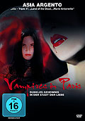 Vampires in Paris - Dunkles Geheimnis in der Stadt der Liebe