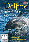 Delfine - Engel und Heiler der Meere - Mitteilungen an die Menschen