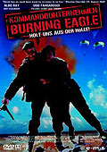 Film: Kommandounternehmen Burning Eagle