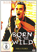 Film: Robbie Williams - Born to be Wild