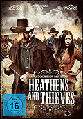 Film: Heathens and Thieves - Das Glck ist mit dem Bsen