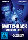 Switchback - Gnadenlose Flucht