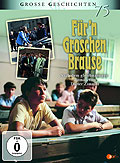 Film: Grosse Geschichten 75: Fr'n Groschen Brause