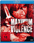 Film: Maximum Violence