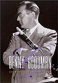 Benny Goodman - Adventures In The Kingdom Of Swing