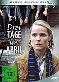 Grosse Geschichten 79: Drei Tage im April