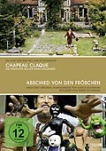 Chapeau Claque / Abschied von den Frschen