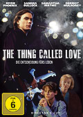 The Thing Called Love - Die Entscheidung frs Leben - Director's Cut