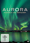 Aurora - Fackeln am Firmament