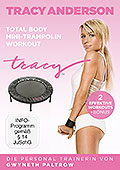 Die Tracy Anderson Methode - Total Body Mini-Trampolin Workout