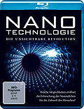 Nanotechnologie - Die unsichtbare Revolution