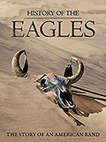 Eagles - The History of the Eagles - International Deluxe