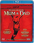 Mum & Dad - Uncut