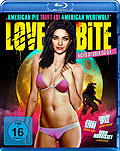 Film: Love Bite - Nichts ist safer als Sex