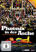 Film: Phoenix in der Asche