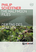 Philip Scheffner: The Halfmoon Files & Der Tag des Spatzen