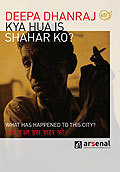Film: Kya Hua is Shahar Ko? - What has happened to this City?