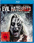 Film: Evil Hatebreed