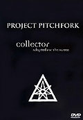 Project Pitchfork - Collector - Adapted for Screen