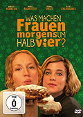 Film: Was machen Frauen morgens um halb vier?