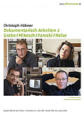 Dokumentarisch Arbeiten 2 - Grabe/Mikesch/Farocki/Heise - Edition filmmuseum 79