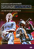 Film: Savage Garden - Superstars & Cannonballs - Live on Tour