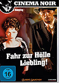Cinema Noir: Fahr zur Hlle Liebling! - Classic Selection