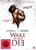 Wake Up and Die - uncut