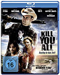 Film: Kill you all - Ausflug in den Tod!