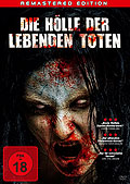 Film: Die Hlle der lebenden Toten - Remastered Edition