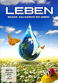 Leben - Wasser - Das Element des Lebens