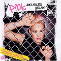 Pink - Don't Let Me Get Me