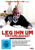 Film: Leg ihn um - Ein Familienfest