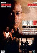 Film: Caught Up