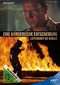 Eine mrderische Entscheidung - Luftangriff bei Kunduz