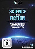 Science oder Fiction - Wissenschaftliche Phnomene auf dem Prfstand